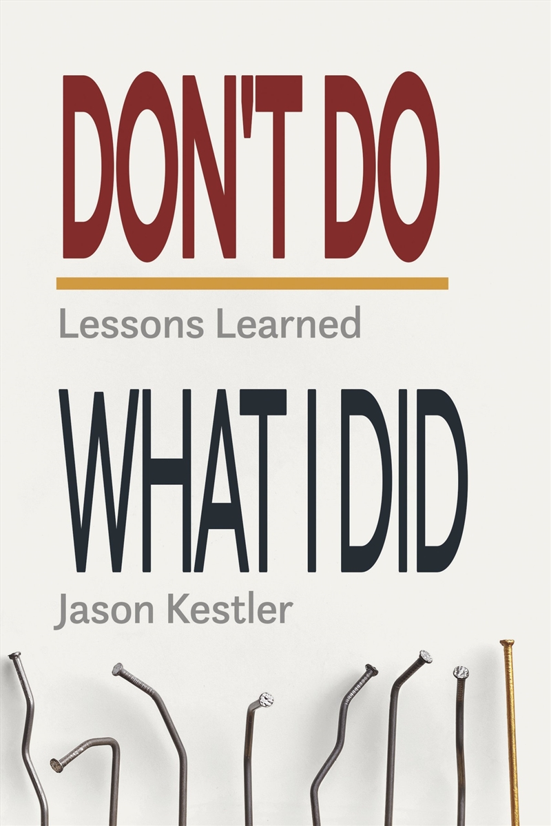 Don't Do What I Did/Product Detail/Business Leadership & Management
