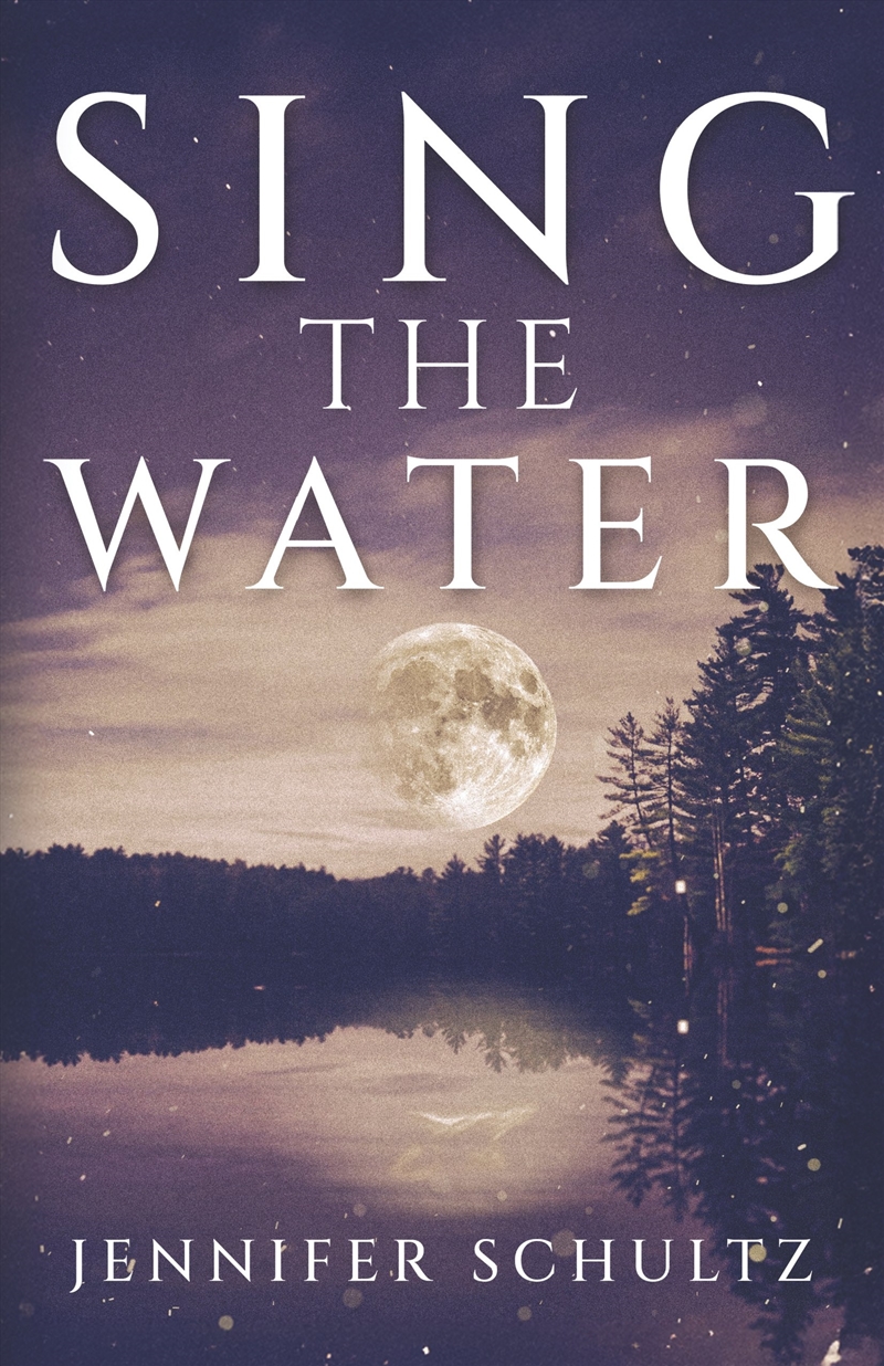Sing The Water/Product Detail/Fantasy Fiction