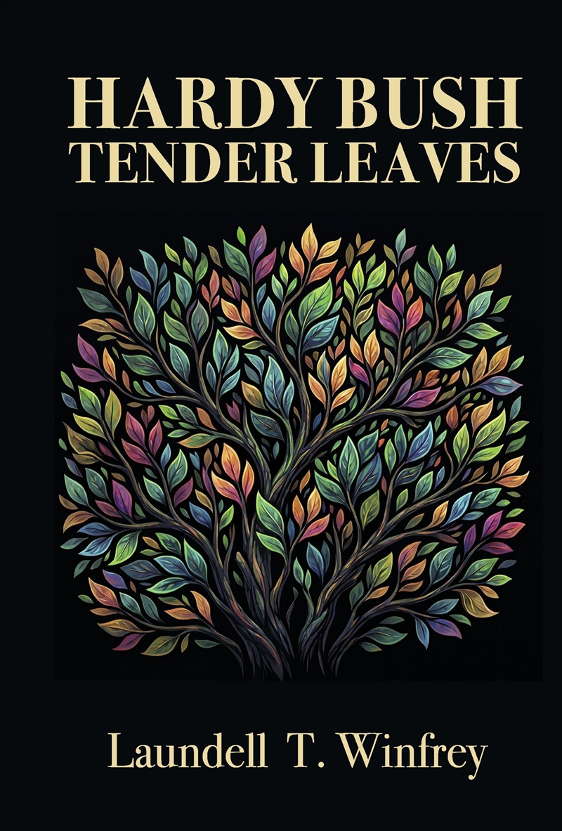 Hardy Bush Tender Leaves/Product Detail/Literature & Poetry