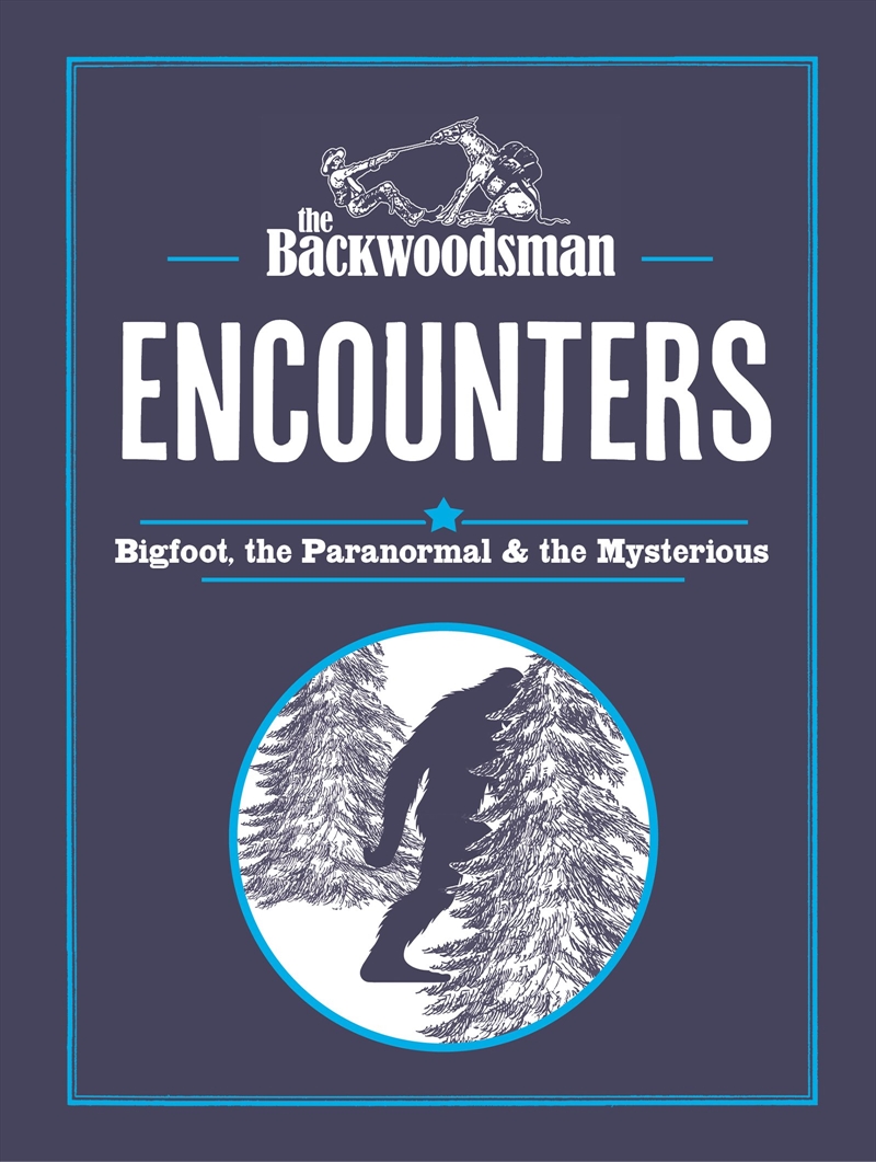 The Backwoodsman: Encounters/Product Detail/Literature & Poetry