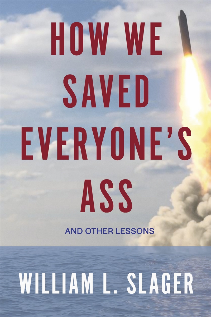 How We Saved Everyone's Ass And Other Lessons/Product Detail/Religion & Beliefs