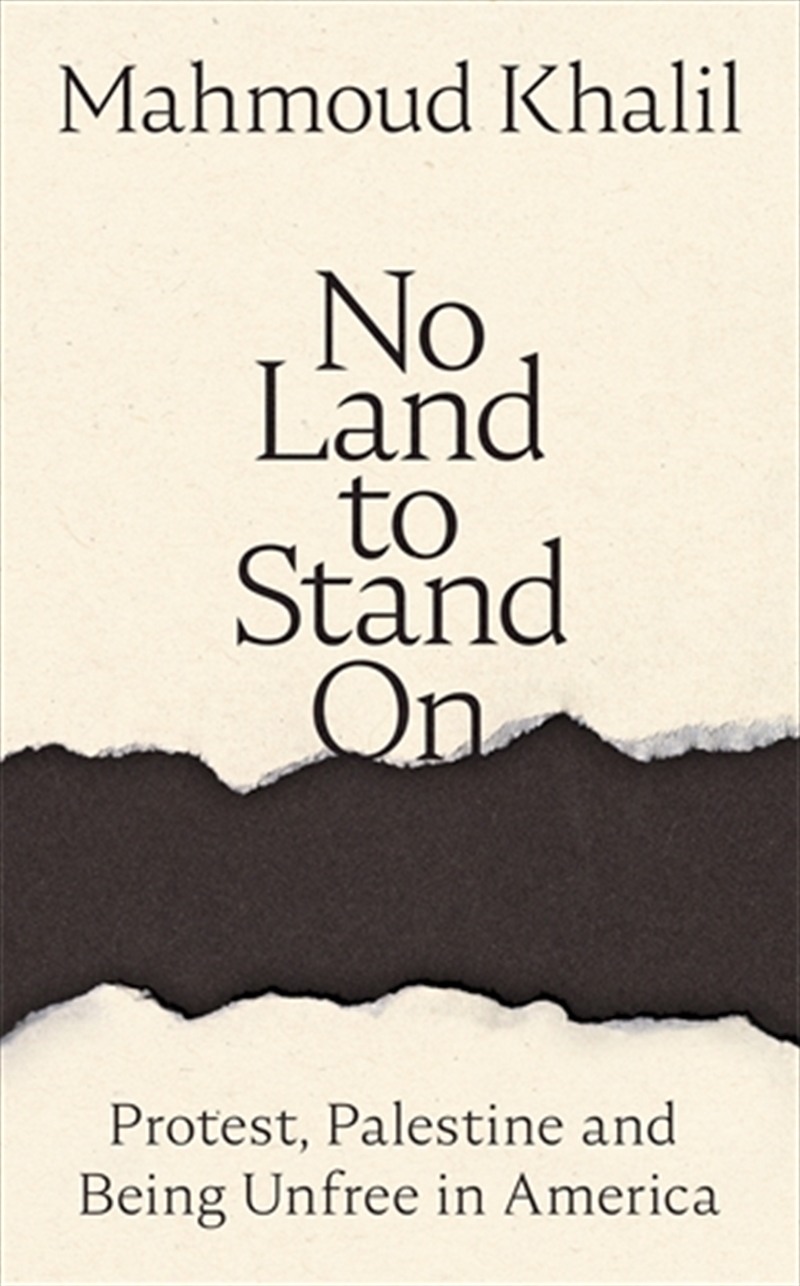 No Land To Stand On: Protest, Palestine And Being Unfree In America/Product Detail/Biographies & True Stories
