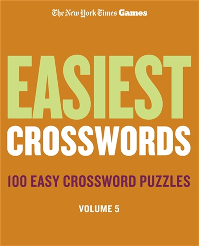 New York Times Games Easiest Crosswords Volume 5/Product Detail/Adults Activity Books