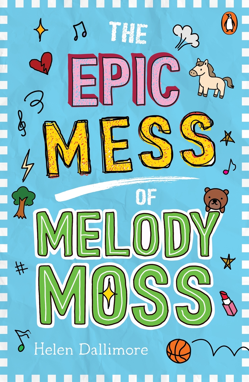 The Epic Mess Of Melody Moss/Product Detail/Childrens Fiction Books