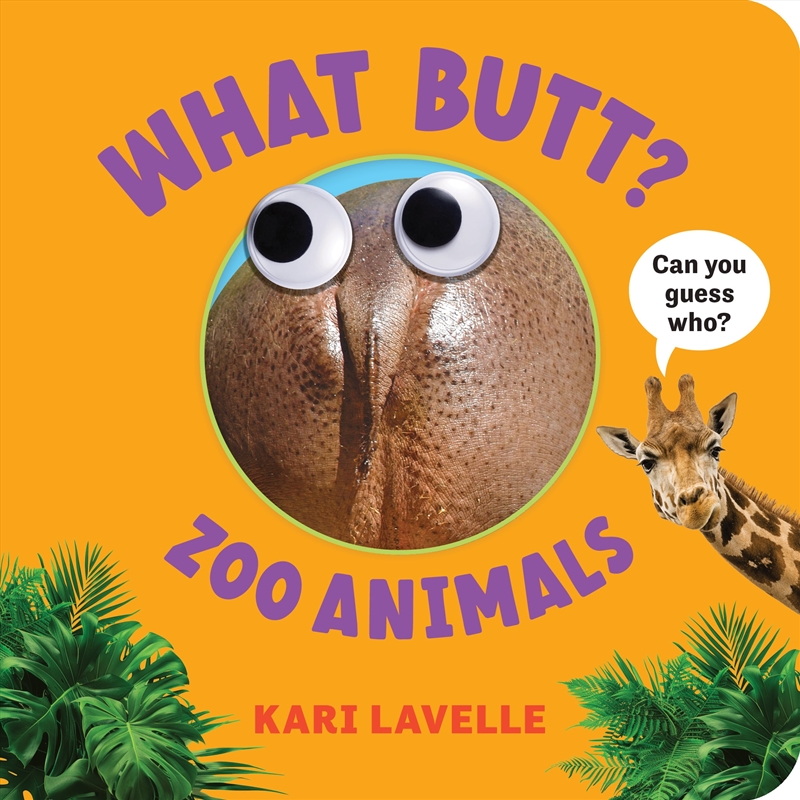What Butt? Zoo Animals/Product Detail/Childrens