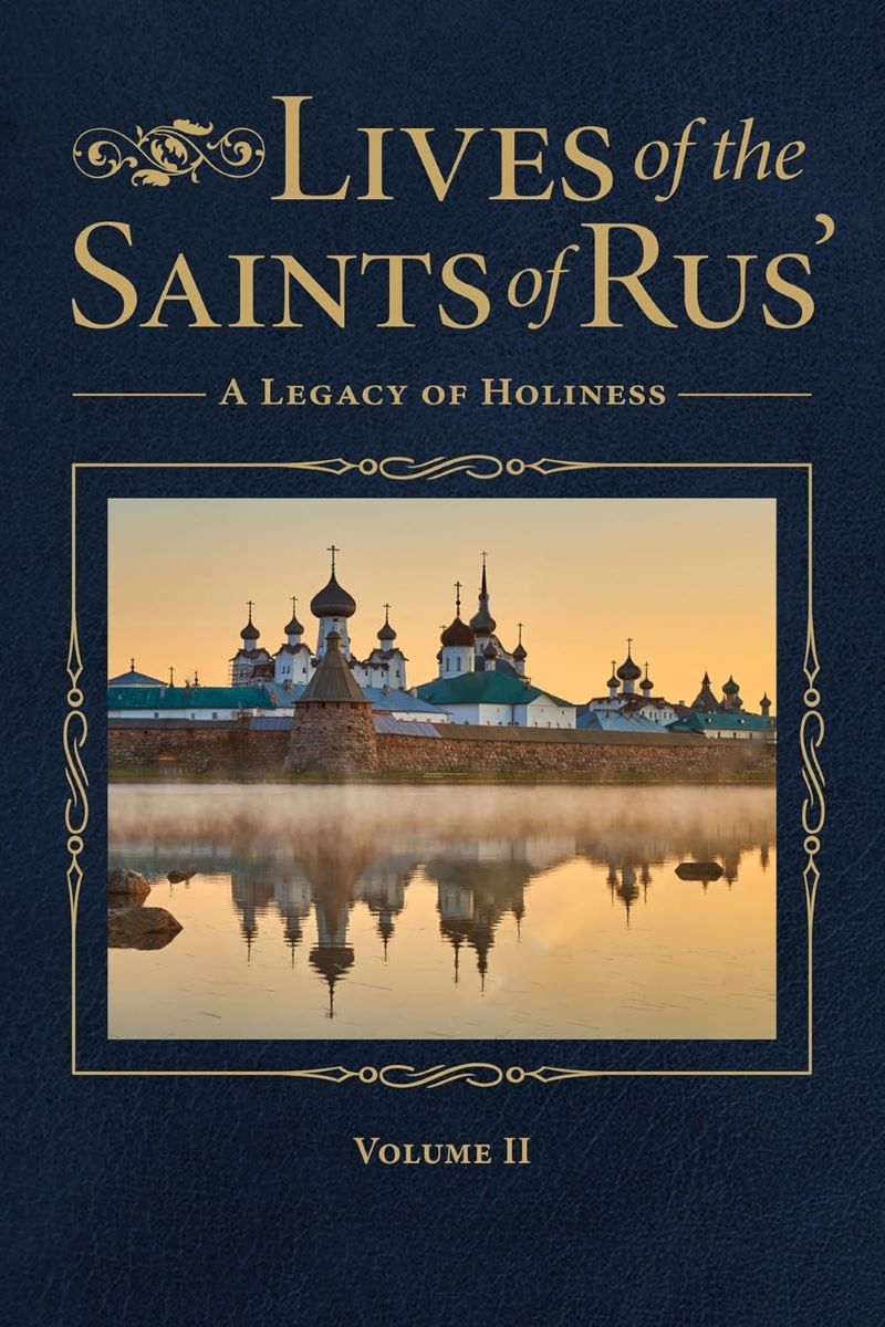 Lives Of The Saints Of Rus': A Legacy Of Holiness: Volume 2/Product Detail/Religion & Beliefs