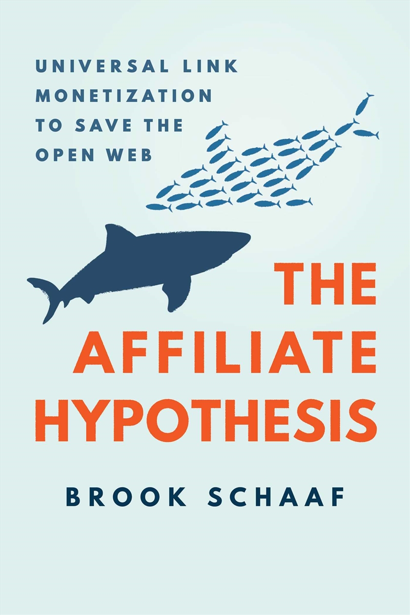 The Affiliate Hypothesis/Product Detail/Business Leadership & Management
