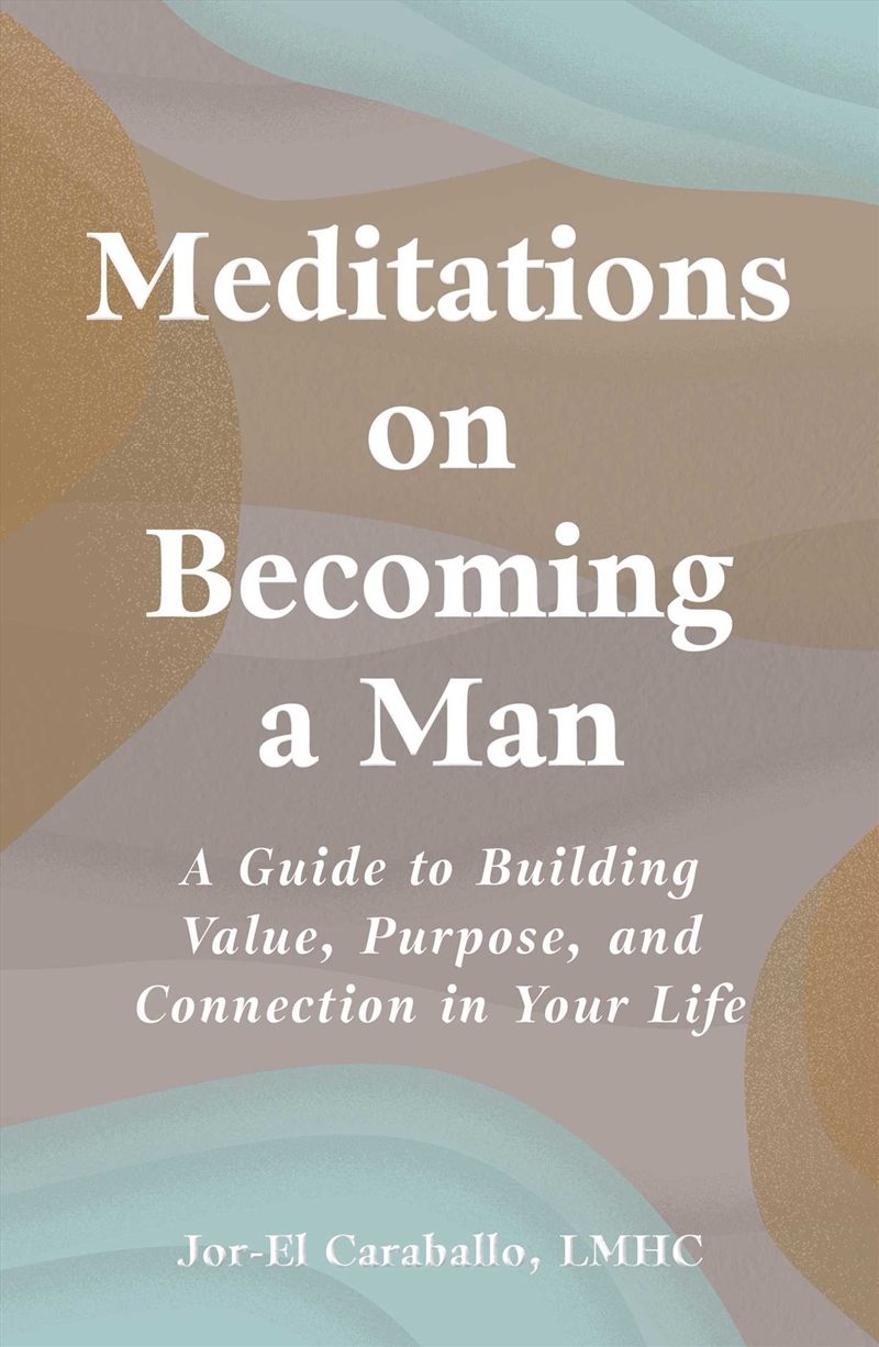 Meditations On Becoming A Man/Product Detail/Self Help & Personal Development