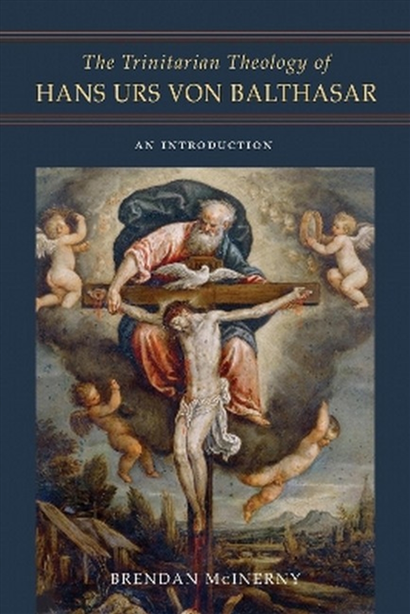 The Trinitarian Theology Of Hans Urs Von Balthasar/Product Detail/Religion & Beliefs