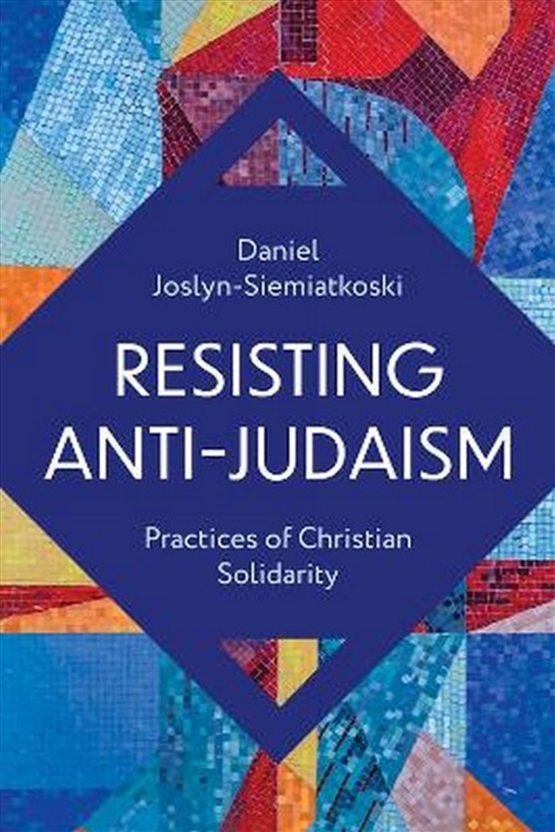 Resisting Anti-Judaism/Product Detail/Religion & Beliefs