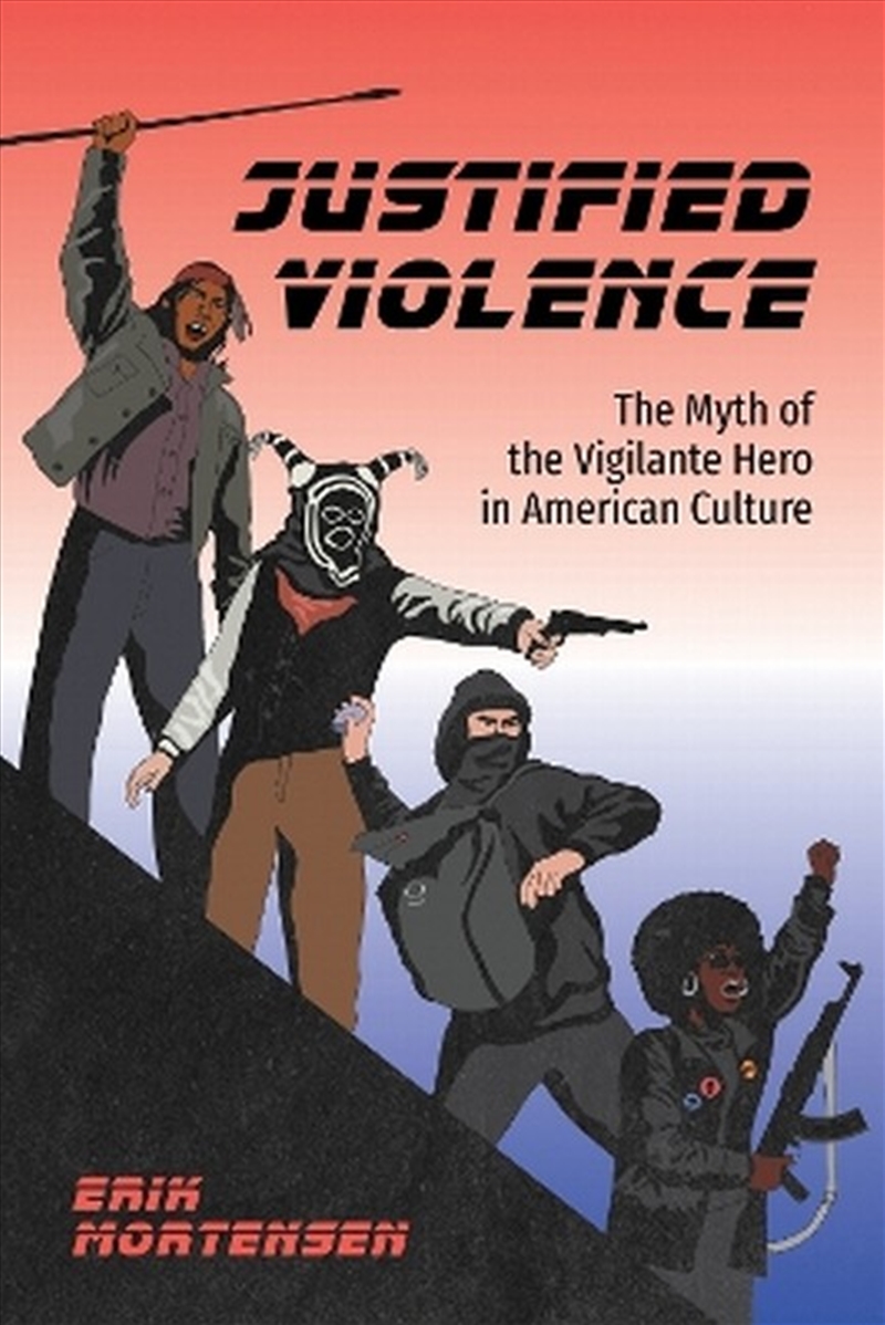 Justified Violence/Product Detail/Society & Culture