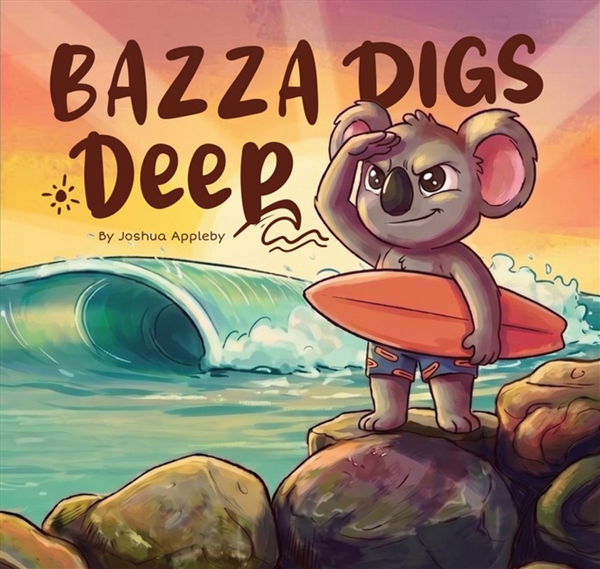 Bazza Digs Deep/Product Detail/Early Childhood Fiction Books