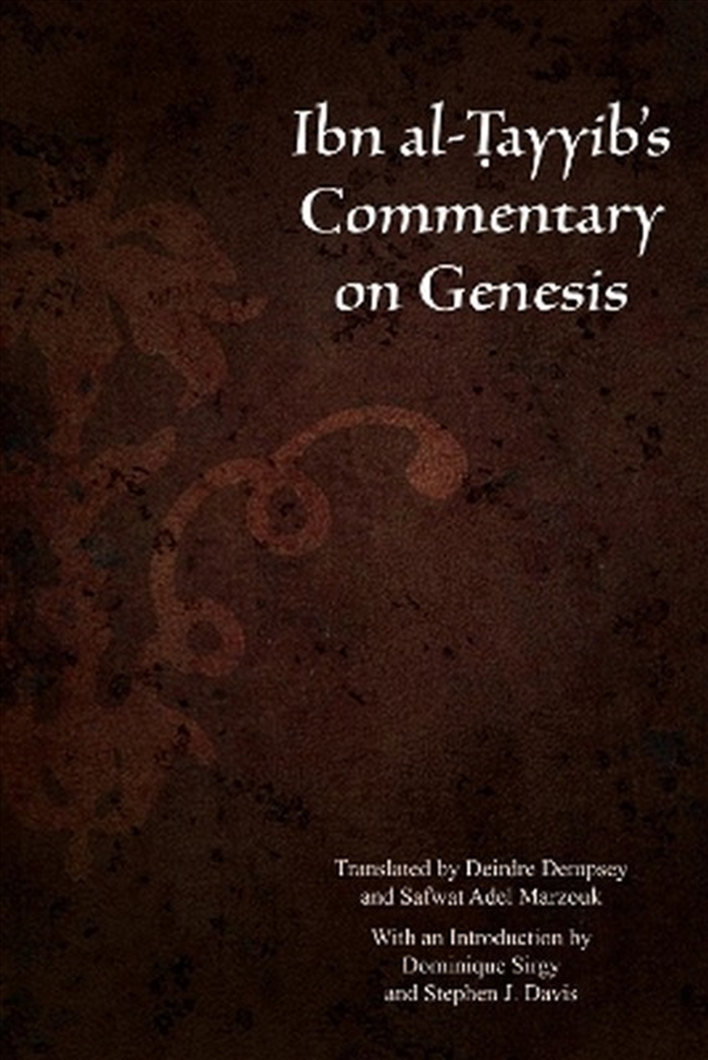 Ibn Al-Tayyib's Commentary On Genesis/Product Detail/Religion & Beliefs