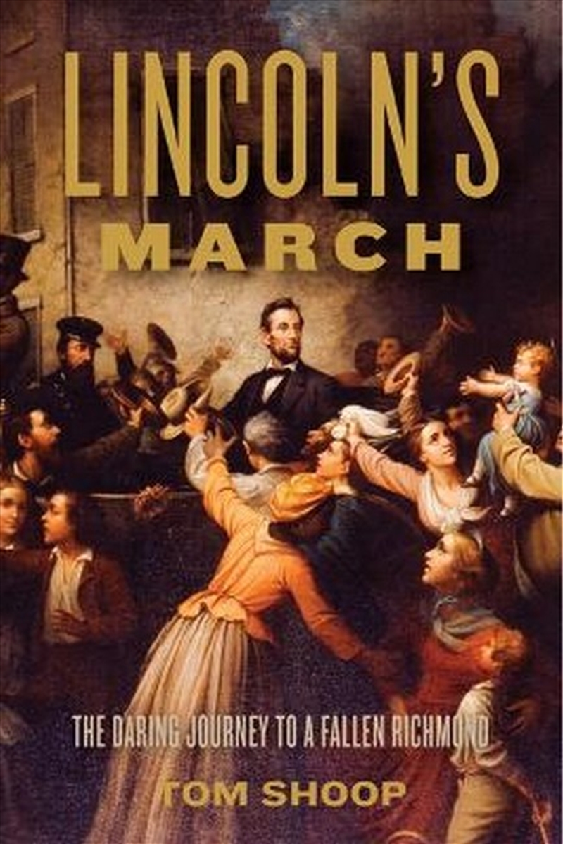 Lincoln's March/Product Detail/History