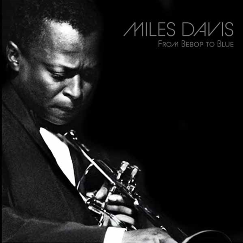 From Bebop To Blue - Solid Silver & Solid Black Vinyl/Product Detail/Jazz