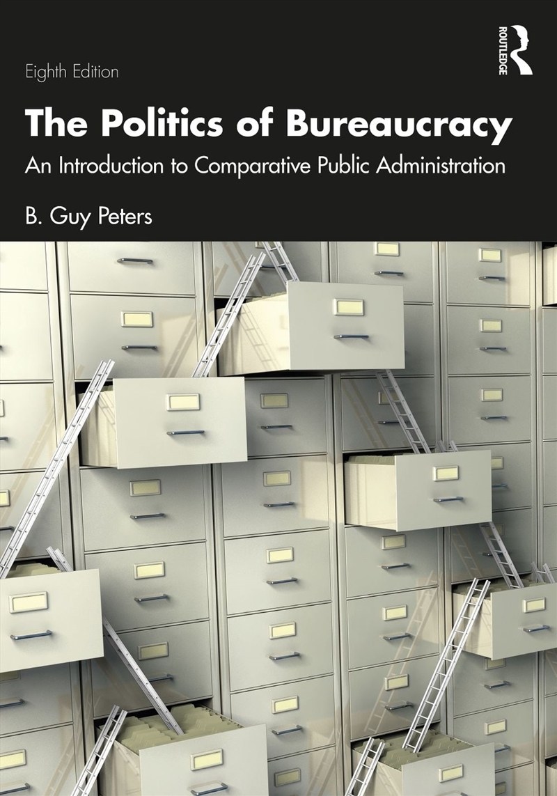 The Politics of Bureaucracy/Product Detail/Politics & Government