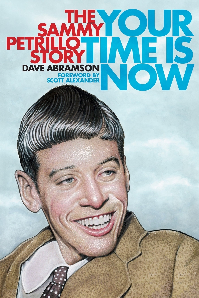 Your Time is Now: The Sammy Petrillo Story/Product Detail/Arts & Entertainment Biographies