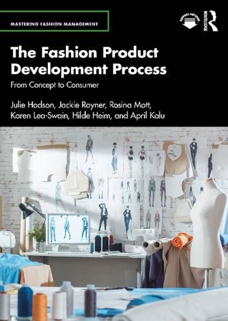 The Fashion Product Development Process/Product Detail/Business Leadership & Management