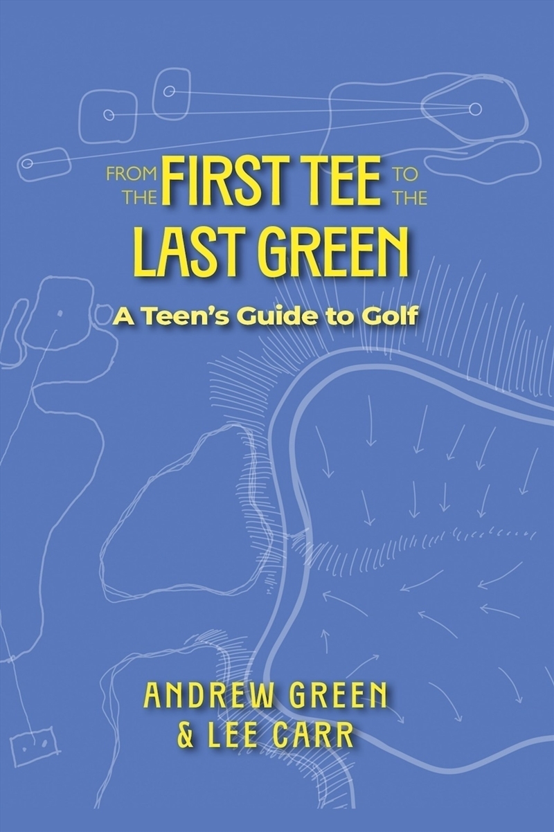 From the First Tee to the Last Green/Product Detail/Sport & Recreation
