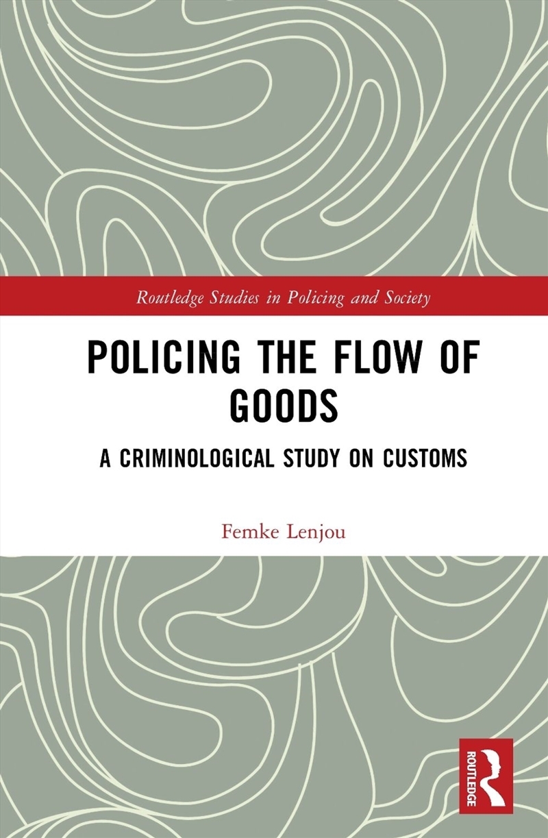 Policing the Flow of Goods/Product Detail/True Crime