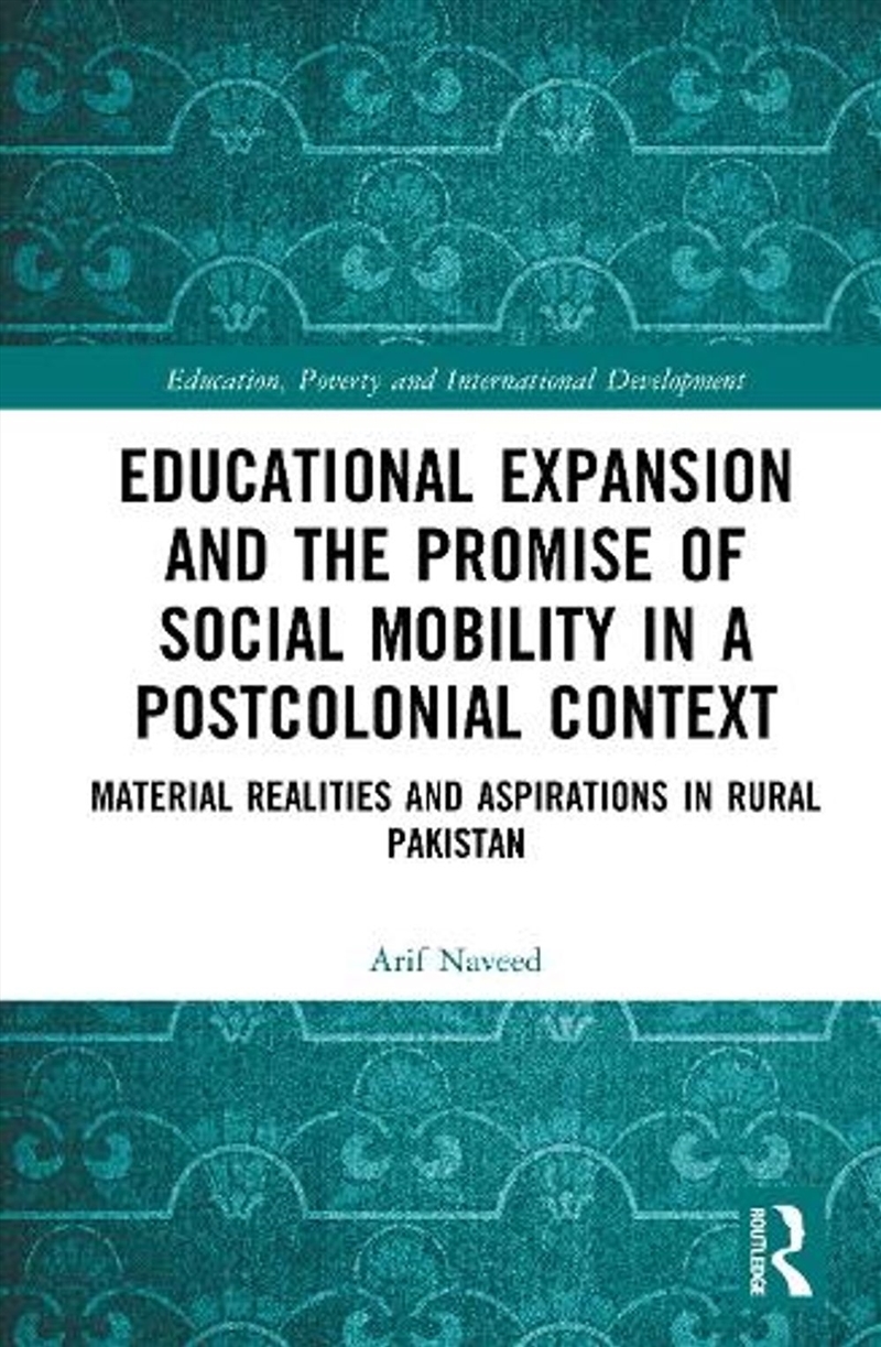 Educational Expansion and the Promise of Social Mobility in a Postcolonial Context/Product Detail/Teaching