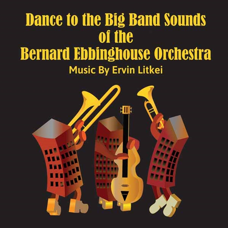 Dance To The Big Band Sounds Of The Bernard Ebbinghouse Orchestra/Product Detail/Rock/Pop