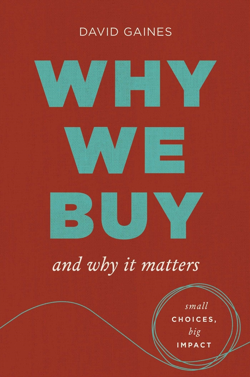 Why We Buy And Why It Matters/Product Detail/Society & Culture