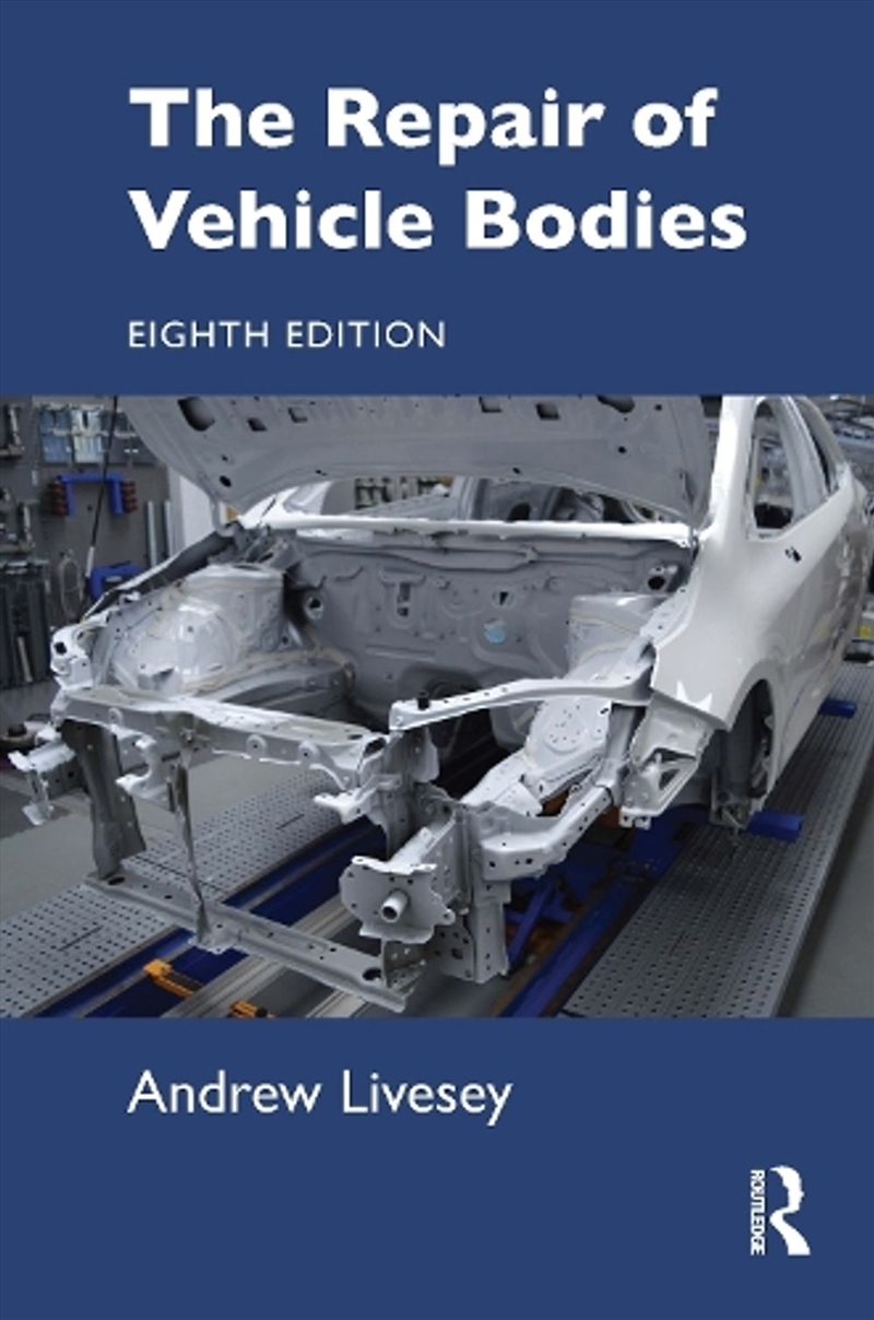 The Repair of Vehicle Bodies, 8e/Product Detail/Transportation