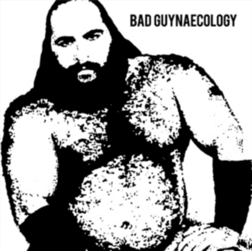 Bad Guynaecology/Product Detail/Rock/Pop