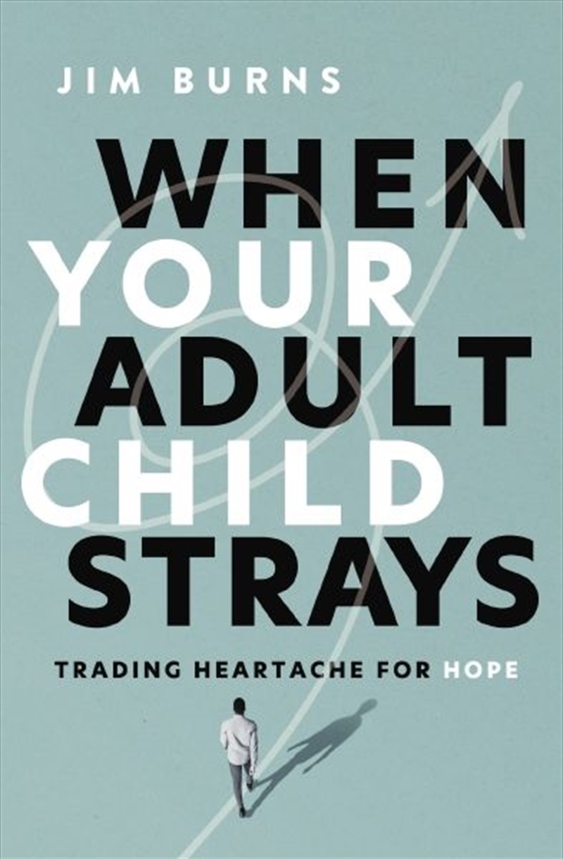When Your Adult Child Strays/Product Detail/Religion & Beliefs