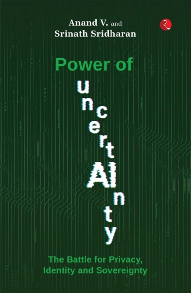 Power of Uncertainty : The Battle for Privacy, Identity and Sovereignty/Product Detail/Science