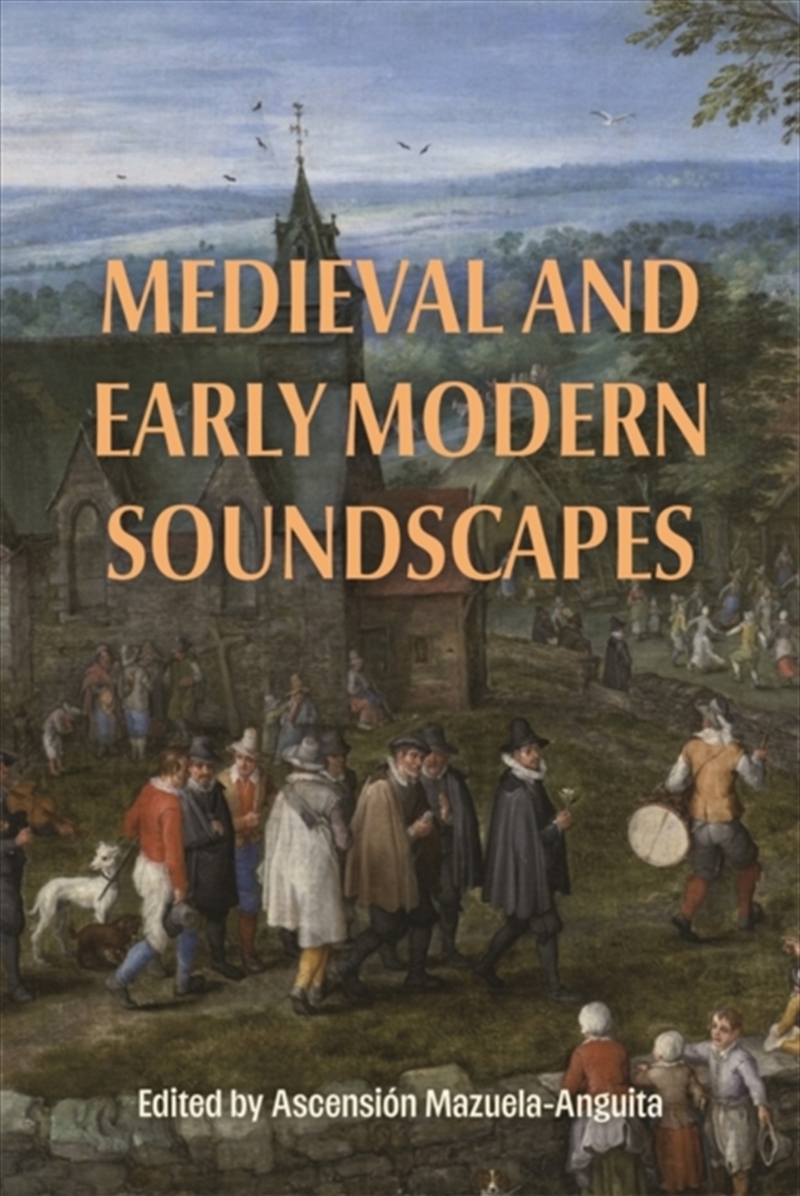 Medieval and Early Modern Soundscapes/Product Detail/History