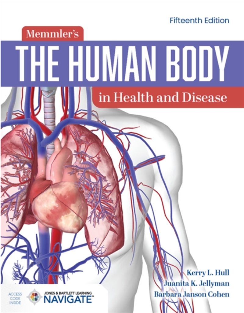 Memmler's the Human Body in Health and Disease/Product Detail/Healthcare
