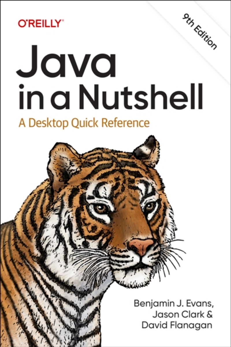 Java in a Nutshell : A Desktop Quick Reference/Product Detail/Technology & Engineering