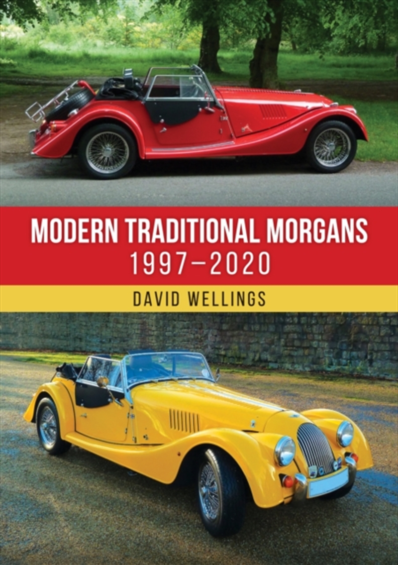 Modern Traditional Morgans : 1997–2020/Product Detail/Transportation