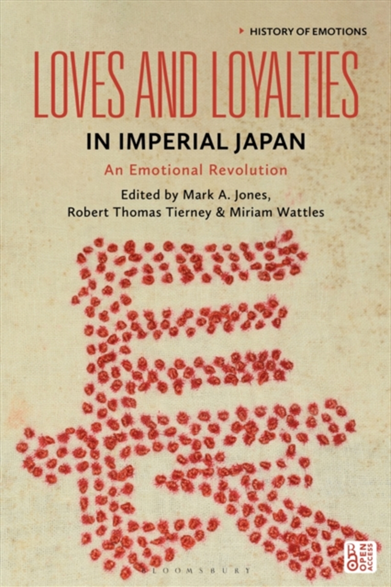 Loves and Loyalties in Imperial Japan : An Emotional Revolution/Product Detail/Graphic Novels