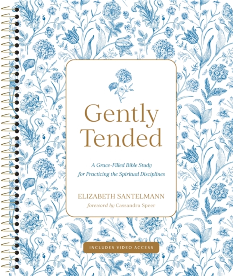 Gently Tended with Streaming Video Access : A Grace-Filled Bible Study for Practicing the Spiritual/Product Detail/Religion & Beliefs
