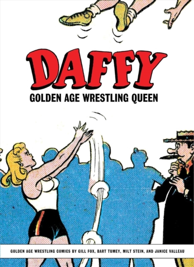 Daffy: Golden Age Wrestling Queen/Product Detail/Graphic Novels