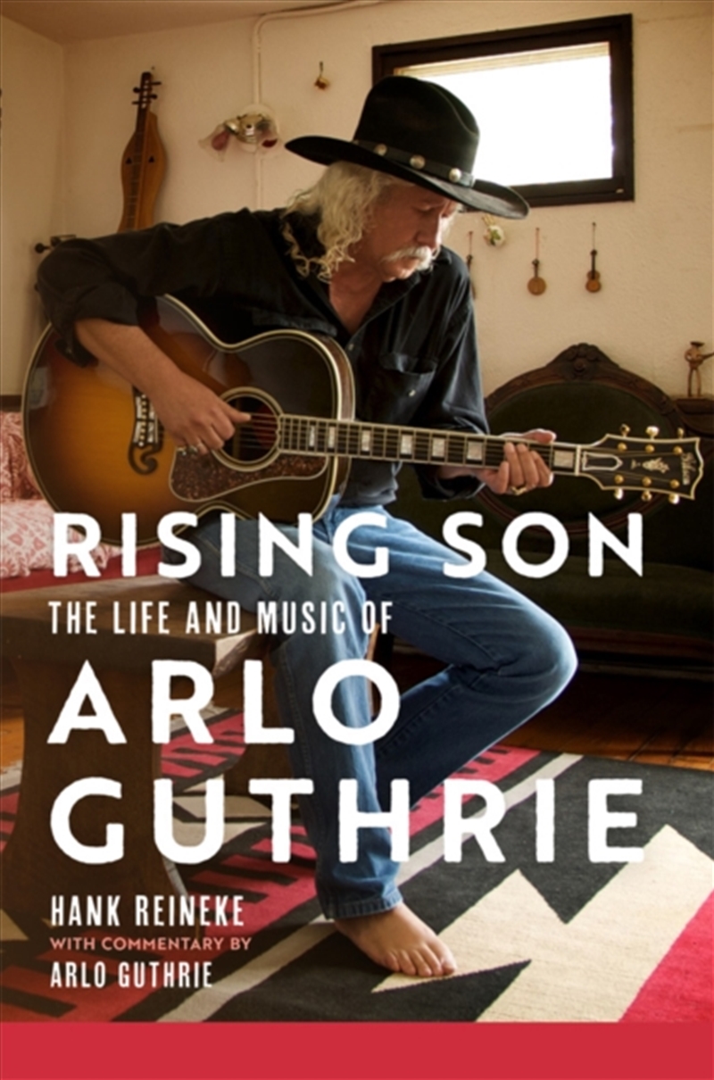 Rising Son Volume 10 : The Life and Music of Arlo Guthrie/Product Detail/Media