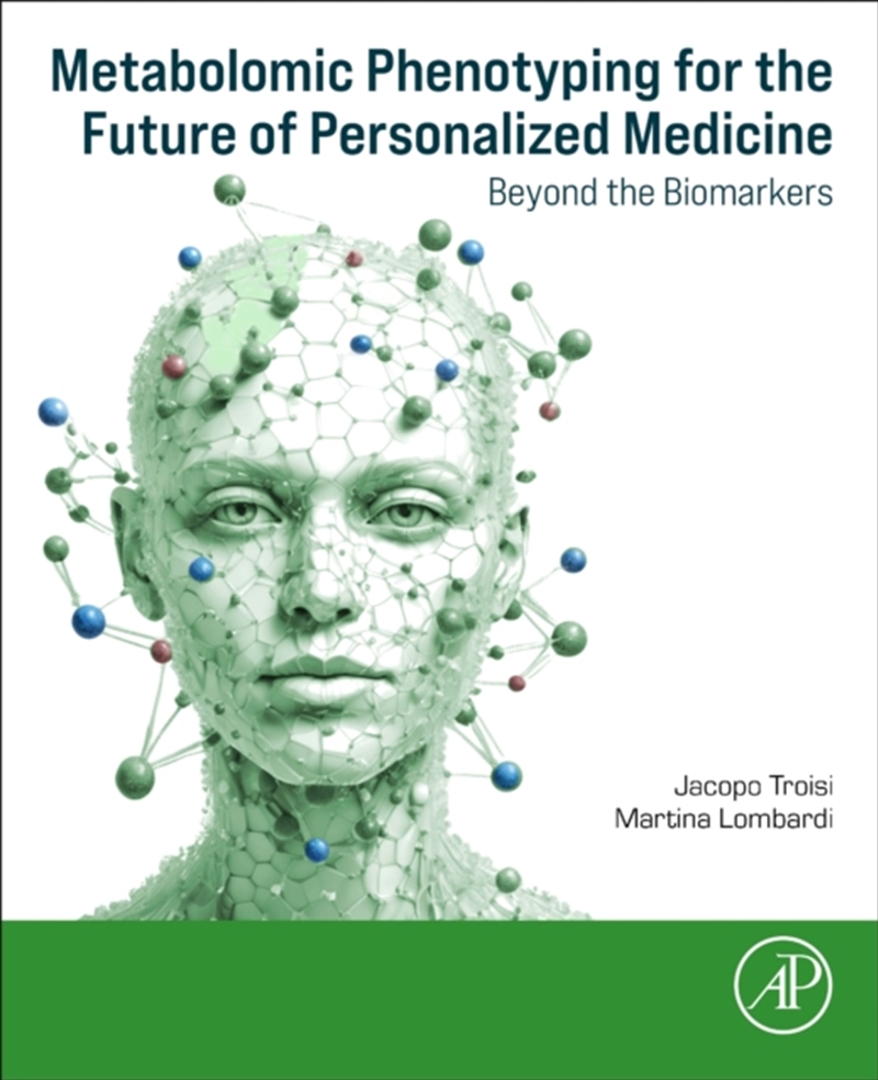 Metabolomic Phenotyping for the Future of Personalized Medicine : Beyond the Biomarkers/Product Detail/Science