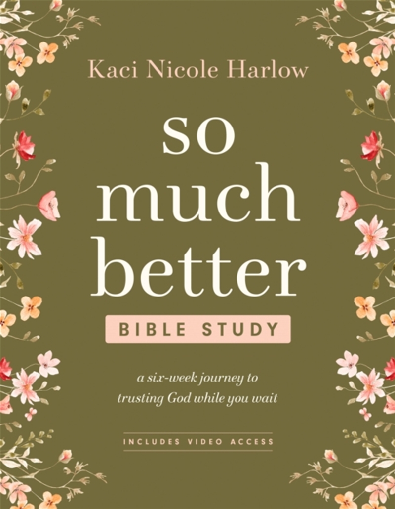 So Much Better Bible Study with Streaming Video Access : A Six-Week Journey to Trusting God While Yo/Product Detail/Religion & Beliefs