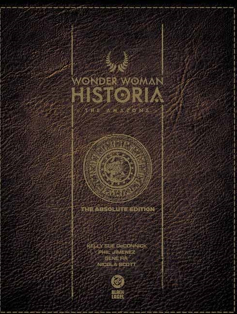 Wonder Woman Historia: The Amazons: Absolute Edition/Product Detail/Graphic Novels