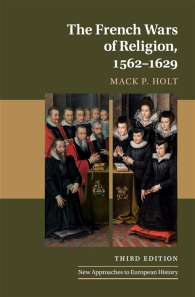 The French Wars of Religion, 1562–1629/Product Detail/History