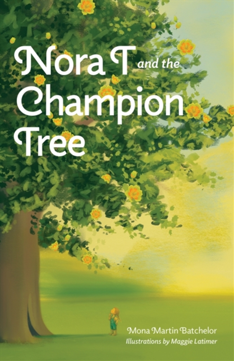 Nora T and the Champion Tree/Product Detail/Childrens Fiction Books
