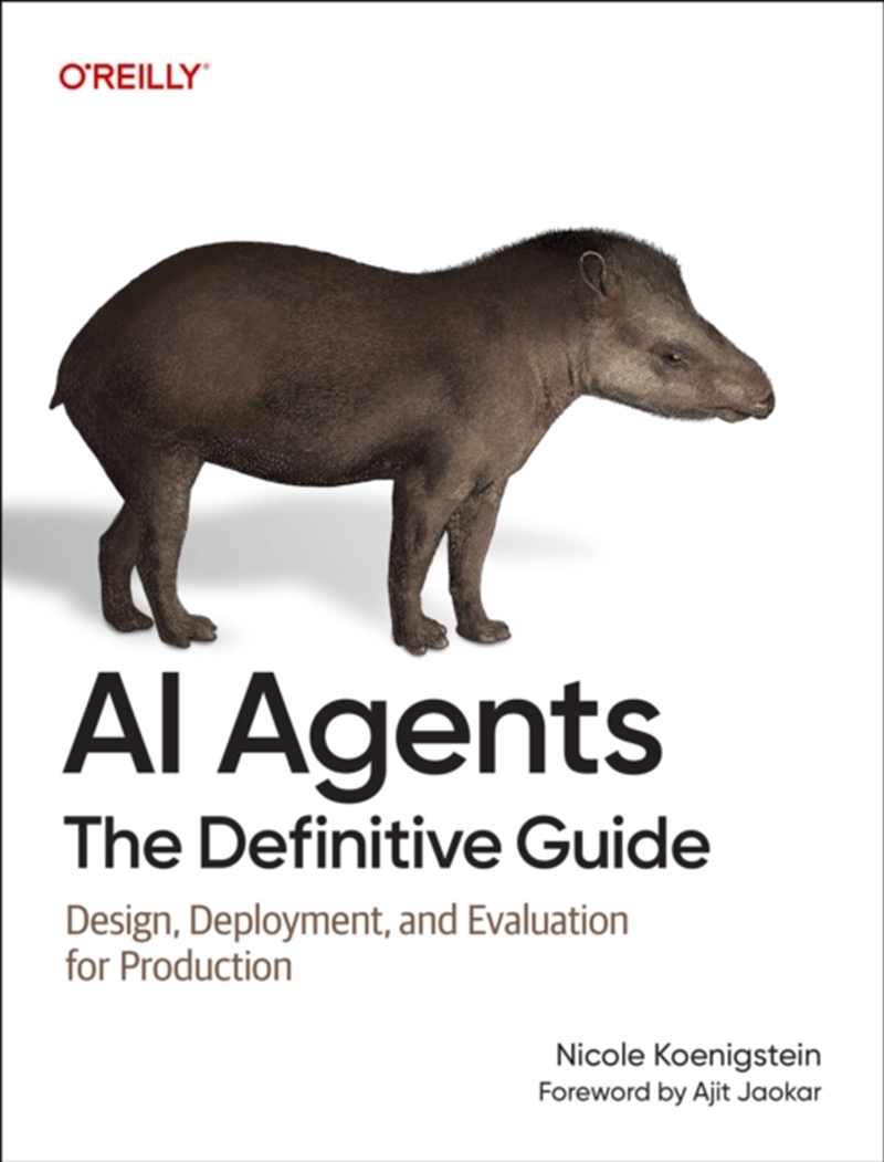 AI Agents - The Definitive Guide/Product Detail/Technology & Engineering