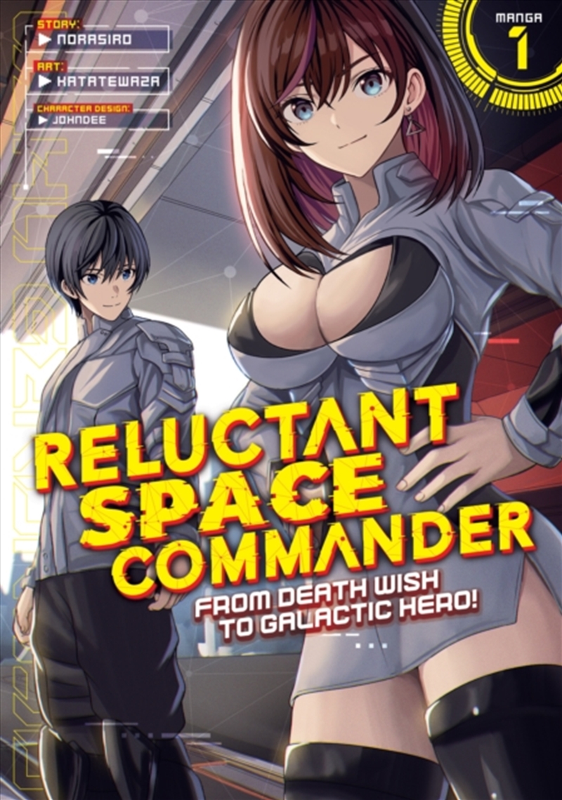 Reluctant Space Commander: From Death Wish to Galactic Hero! (Manga) Vol. 1/Product Detail/Manga