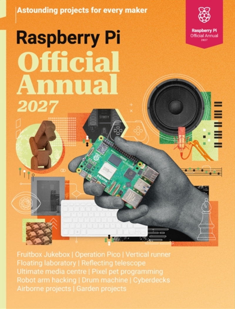 Raspberry Pi Official Magazine Handbook 2027 : Astounding Projects with Raspberry Pi Computers/Product Detail/Technology & Engineering