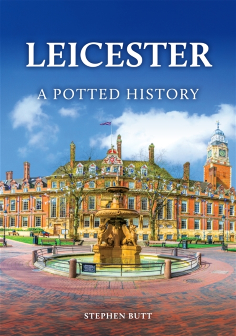 Leicester: A Potted History/Product Detail/History