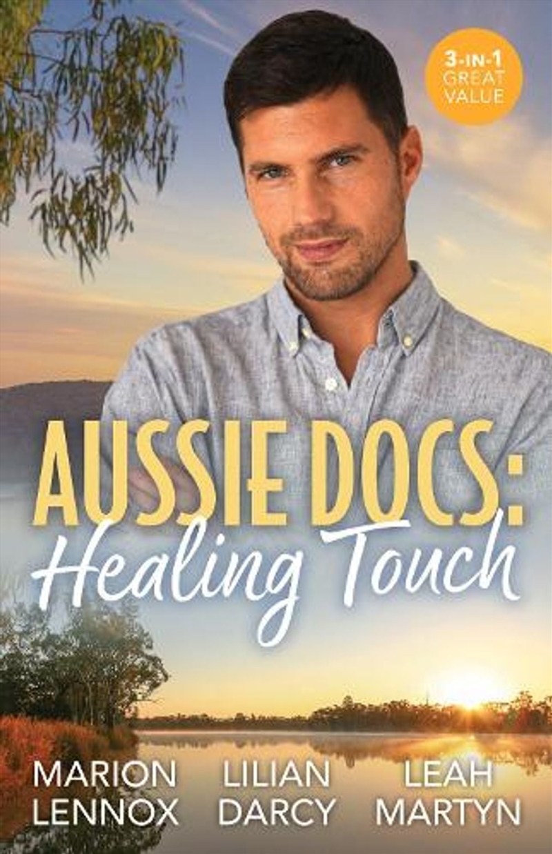 Aussie Docs: Healing Touch/To The Doctor: A Daughter/The Sur/Product Detail/Romance