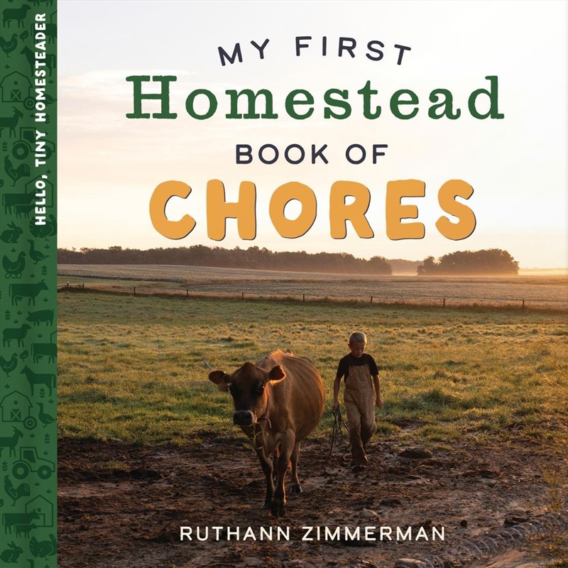 My First Homestead Book of Chores : Celebrating the Timeless Values of Work, Play, and Helping Aroun/Product Detail/Religion & Beliefs